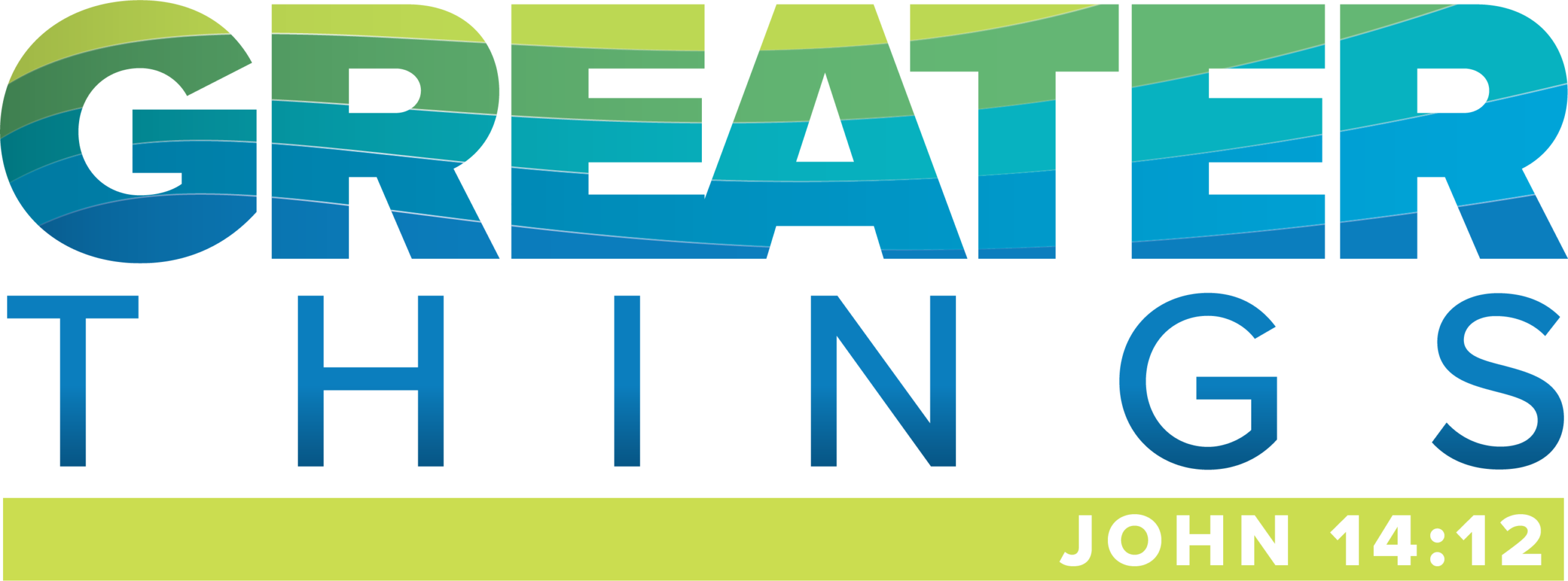 Greater Things - John 14:12